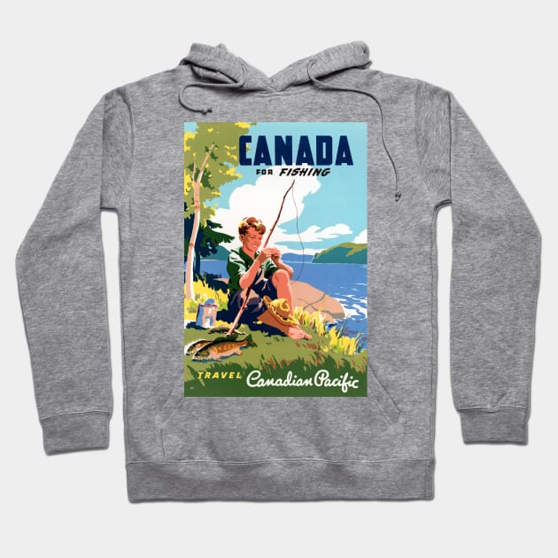 Vintage Travel Poster Canada for Fishing Hoodie by vintagetreasure